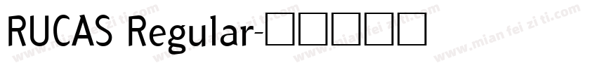 RUCAS Regular字体转换